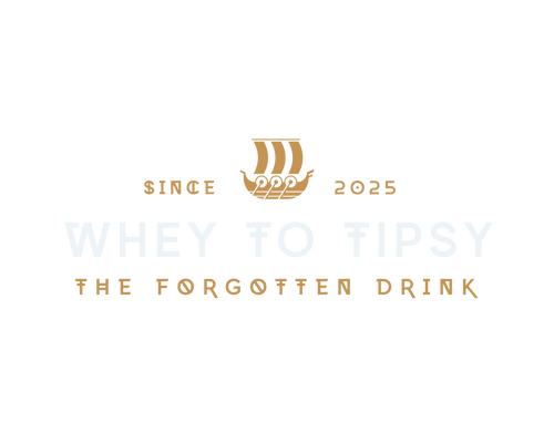 Whey To Tipsy